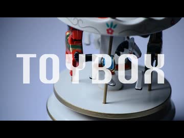 TOYBOX / 知声