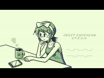 SWEET DAYDREAM at 6 a.m. / 鏡音リン