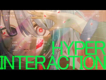 HYPERINTERACTION / 初音ミク
