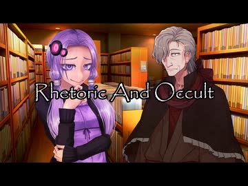 【ソフトウェアトーク劇場】Rhetoric＆Occult 第一話PV