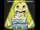 TROPICAL GORILLA×BEAT CRUSADERS- CELL No.9