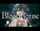 【Bloodborne】ぶらっどモカぼん その1【VOICEPEAK実況】