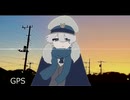 【UTAUカバー】GPS【Ermin】