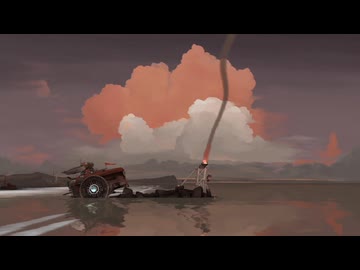 【実況】FAR:Lone Sails #6【完】