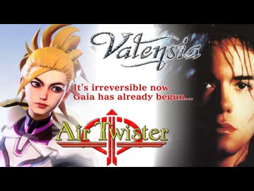 『AirTwister』×『Valensia』ガイアが俺にこのゲームを遊べと囁いている！【voiceroid実況】