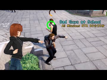 【Bad Guys at School】 All Missions RTA 【リスペクト】