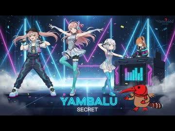 SECRET/Yambalu　feat.夢ノ結唱HALO&amp;PASTEL