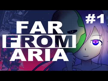 【CeVIO実況プレイ】FAR FROM ARIA :part1〈Awake〉【CITIZEN SLEEPER】