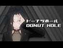 【MMD】ドーナツホール 踊ってみた