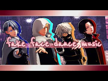 【MMD刀剣乱舞】fake face dance music【推し4振】