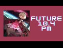 Arcaea｢Kissing Lucifer Future10 max-22｣《ETIA.》