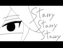 Starry Starry Starry / みゅりるは feat.鏡音レン