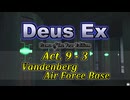 【Deus Ex: GotY Edition】Act.9-3