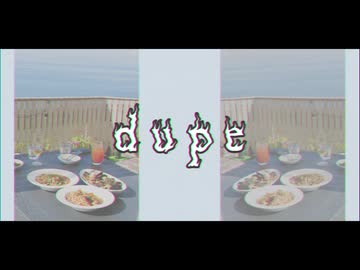 dupe ／ rurikohaku feat.GUMI