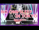 【パラパラ】Vtuberが「NO ONE SLEEP IN TOKYO」踊ってみた