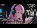 【Saki & GUMI】TNT - 10000 lovers【洋楽カバー】