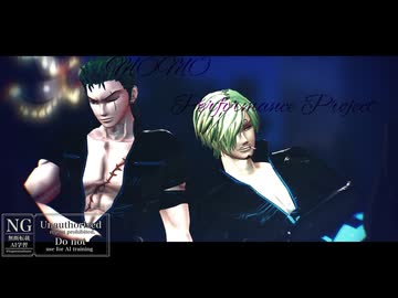 【MMDワンピ】MOMO Performance Project.－双璧－