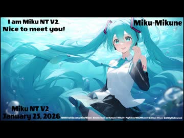 Hatsune Miku NT V2 初音ミク (ミク&ミクネ) - I am Miku NT V2. Nice to meet you! ブィチューバーミク