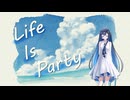 Life Is Party /andymori covered by 双葉湊音