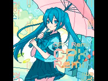 ワールドイズマイン（CPK! Remix）