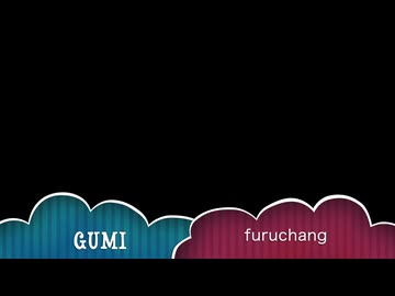 ジュジュ／GUMI【オリジナル曲】