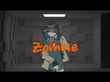 Zombie / ゆき feat. 宮舞モカ