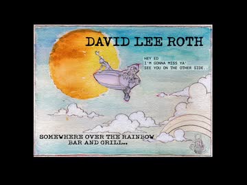 David Lee Roth - Somewhere Over The Rainbow Bar and Grill（訳詞付き）