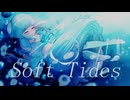 Soft Tides / feat.初音ミク