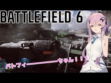 【BF6】バトフィーーーーーーちゃん！　ver:ルド6