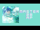 スクショウ「be proud MASTER28 AP」《めんま》