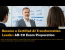 How To Pass the AB-731 Microsoft Certified AI Transformation Leader Exam