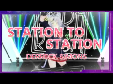 【パラパラ】Vtuberが「STATION TO STATION」踊ってみた