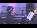 【ライブ映像】よだかB【ボーカル&ピアノ】