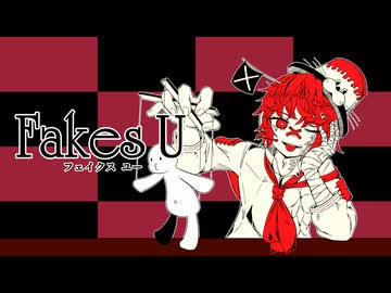 【Fukase】Fakes U【オリジナル曲】
