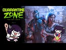 【Quarantine Zone: The Last Check】ここは数少ない楽園なのかな？#2【ボイスロイド実況】【ホラーゲーム】