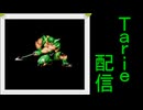 [MUGEN]  実況付きP操作 Tarie配信_732キャラ目  リiップ・セiイiバー