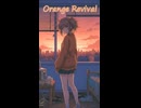 【重音テトSV】オレンジ・リバイバル【オリジナル曲】【90年代風】あの頃のきまぐれな空にアレンジを。電子レンジの音が、現実に戻る合図だった。