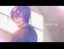 【KAITOV3】wake up【オリジナル】