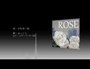 【ゆっくり】ゆっくりが歌うROSE-日本語版【UTAUカバー】