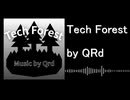 Tech Forest 【MV】