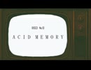 [M3-13] ACID MEMORY / Yuma 【AMAGURIオリジナル曲】