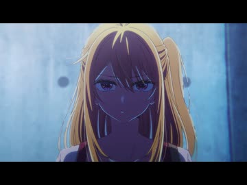 【推しの子】第3期　第28話　盲目