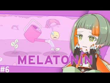 知声は歌がうまいんだよ。だからリズムゲームも得意なんだよ。 #6【Melatonin】