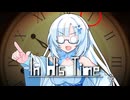 【In His Time】あの時を見た忍者#01(終)【VOICEVOX実況】