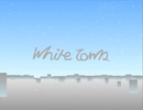White town 自作音楽 scratchスプリクト演奏