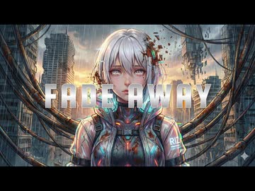 FADE AWAY