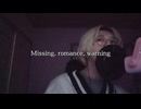 Missing, Romance, Warning
