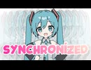 Synchronized / 初音ミク