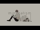 【セルフカバー】minimalism / mugi