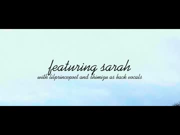 but i loved you.（feat.  SARAH、lilprincepoet、清水花夏）